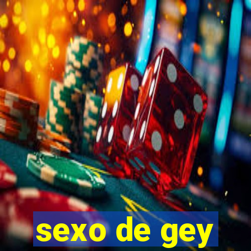 sexo de gey